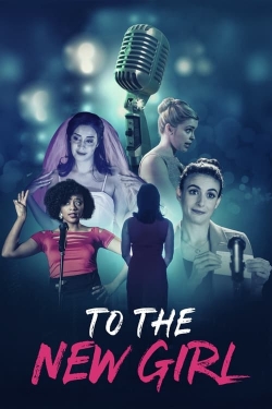 To the New Girl-watch