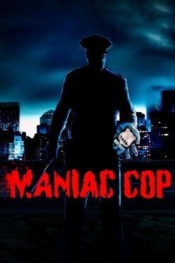 Maniac Cop-watch