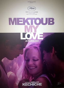 Mektoub, My Love: Intermezzo-watch