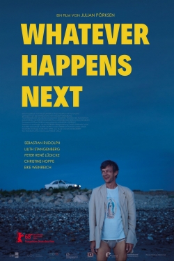 Whatever Happens Next-watch