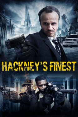 Hackney's Finest-watch