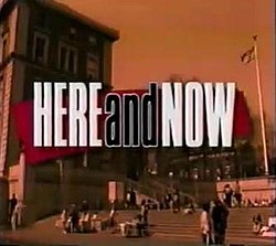 Here and Now-watch