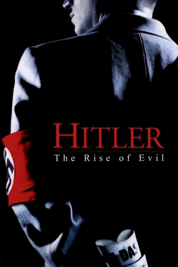 Hitler: The Rise of Evil-watch