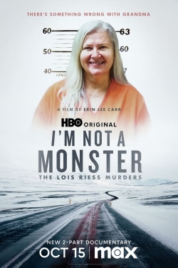 I'm Not a Monster: The Lois Riess Murders-watch