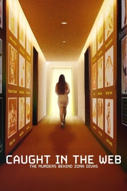 Caught in the Web: The Murders Behind Zona Divas-watch