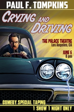 Paul F. Tompkins: Crying and Driving-watch