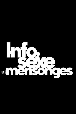 Info, sexe et mensonges-watch