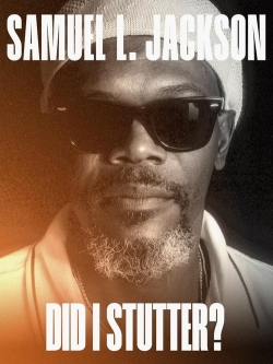 Samuel L. Jackson: Did I Stutter?-watch