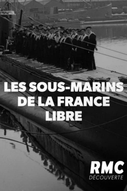 Les Sous-Marins de la FRANCE Libre-watch