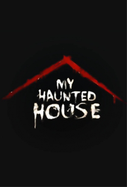 My Haunted House-watch