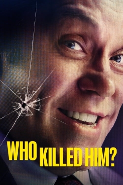 Who killed him?-watch