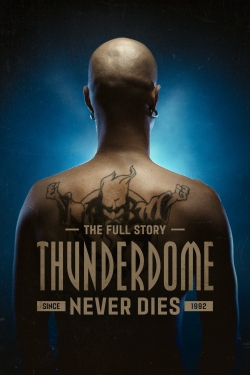 Thunderdome Never Dies-watch