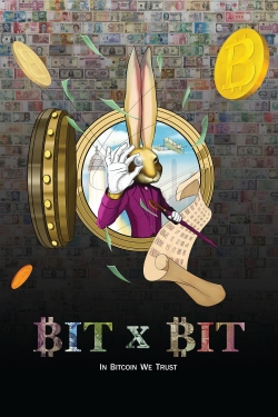 BIT X BIT: In Bitcoin We Trust-watch