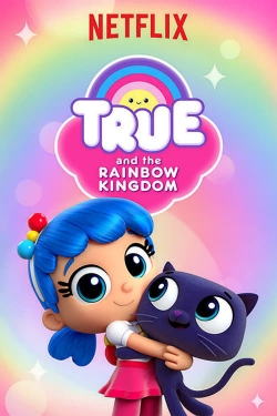 True and the Rainbow Kingdom-watch