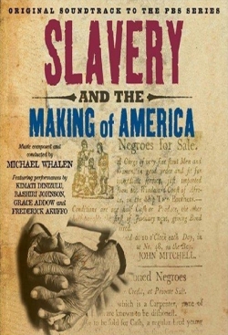 Slavery and the Making of America-watch