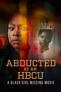 Abducted at an HBCU: A Black Girl Missing Movie-watch