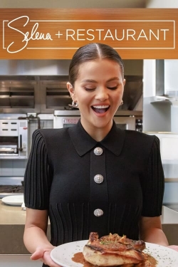 Selena + Restaurant-watch
