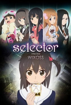 Selector Infected WIXOSS-watch