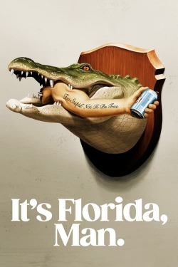 It's Florida, Man.-watch