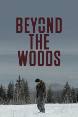 Beyond The Woods-watch