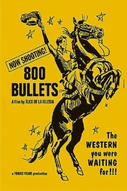 800 Bullets-watch