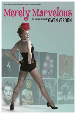 Merely Marvelous: The Dancing Genius of Gwen Verdon-watch