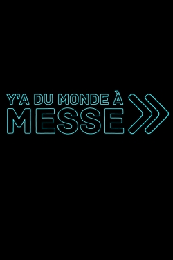 Y'a du monde à messe-watch