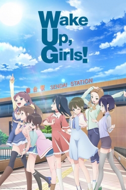 Wake Up, Girls!-watch