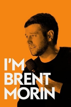 I'm Brent Morin-watch