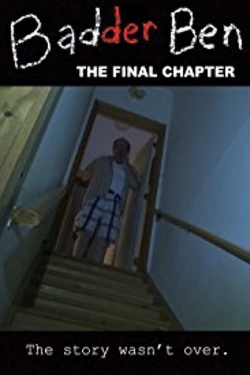 Badder Ben: The Final Chapter-watch