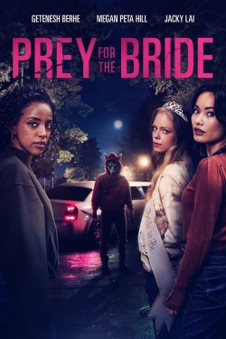 Prey for the Bride-watch