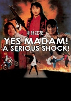 A Serious Shock! Yes Madam!-watch