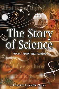 The Story of Science: Power, Proof and Passion-watch