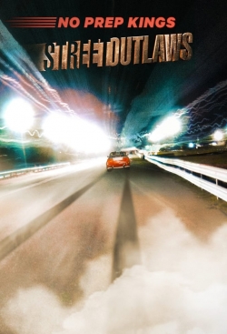 Street Outlaws: No Prep Kings-watch