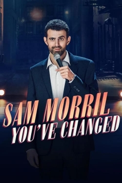 Sam Morril: You've Changed-watch