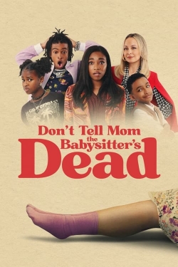 Don't Tell Mom the Babysitter's Dead-watch