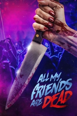 #AMFAD: All My Friends Are Dead-watch