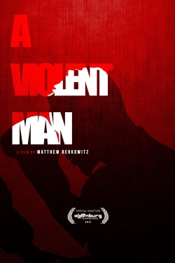 A Violent Man-watch