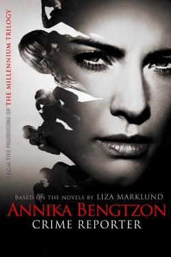 Annika Bengtzon: Crime Reporter-watch