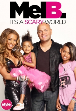 Mel B: It's a Scary World-watch