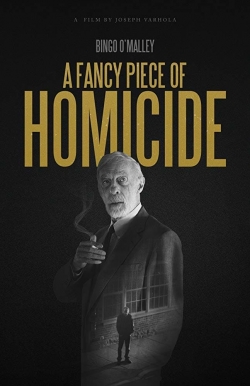 A Fancy Piece of Homicide-watch