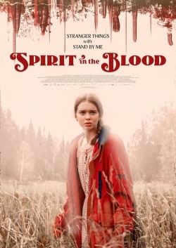 Spirit in the Blood-watch