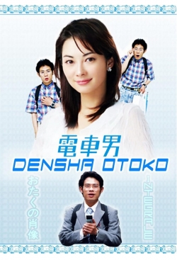 Densha Otoko-watch