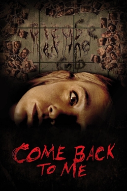 Come Back to Me-watch