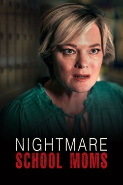 Nightmare School Moms-watch