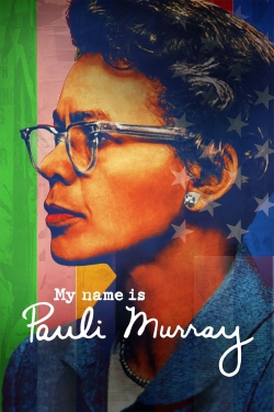 My Name Is Pauli Murray-watch