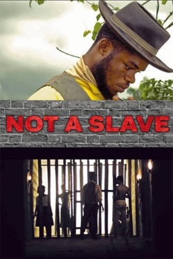 Not a Slave-watch