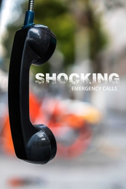 Shocking Emergency Calls-watch