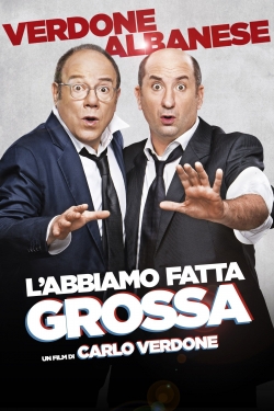 L'abbiamo fatta grossa-watch