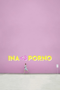 Ina <3 Porno-watch